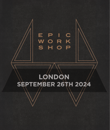 Coming Up: The Epic Workshop London